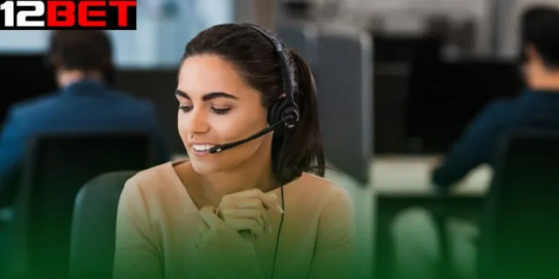 Liên hệ 12bet – Cách để nâng cao trải nghiệm cá cược